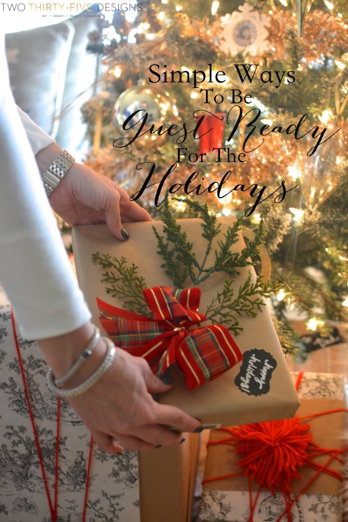 Simple Ways to be Guest Ready by the Holidays by Two Thirty~Five Designs